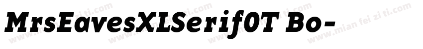 MrsEavesXLSerifOT Bo字体转换